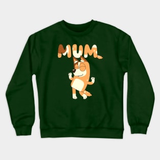 The Best MUM Crewneck Sweatshirt